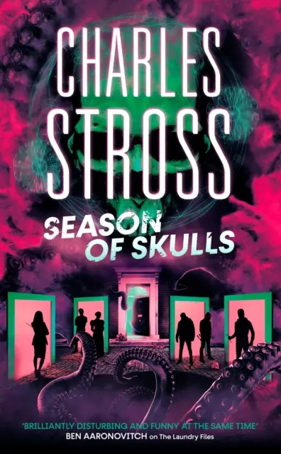 Season of Skulls - Księga 3 New Management, serii osadzonej w świecie Laundry Files - Season of Skulls - Book 3 of the New Management, a series set in the world of the Laundry Files