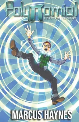 Wielomian: Prezent z przyszłości - Polynomial: A Gift From the Future