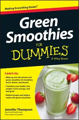 Zielone koktajle dla opornych - Green Smoothies for Dummies