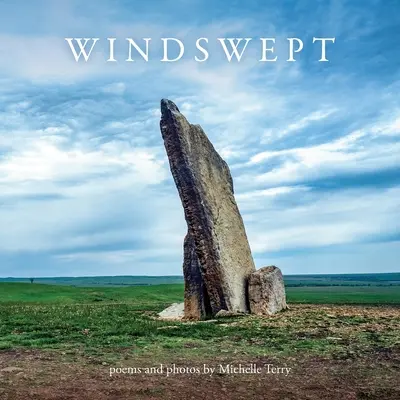 Windswept: Wiersze i zdjęcia - Windswept: Poems and Photos