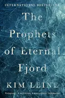 Prorocy wiecznego fiordu (Leine Rasmussen Kim (autor)) - Prophets of Eternal Fjord (Leine Rasmussen Kim (Author))
