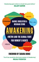 Przebudzenie - #MeToo i globalna walka o prawa kobiet - Awakening - #MeToo and the Global Fight for Women's Rights