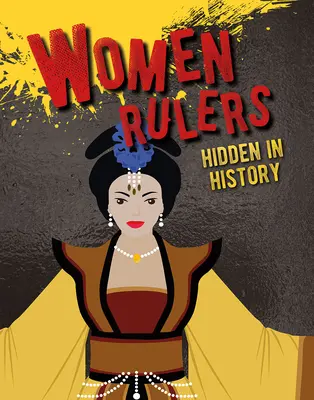 Kobiety władczynie ukryte w historii - Women Rulers Hidden in History