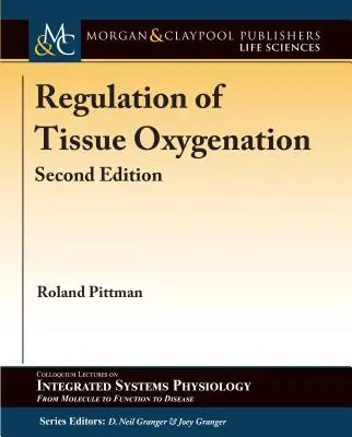 Regulacja natlenienia tkanek, wydanie drugie - Regulation of Tissue Oxygenation, Second Edition