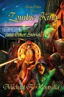 Terin Ostler i Król Zombie (i inne historie) - Terin Ostler and the Zombie King (and Other Stories)