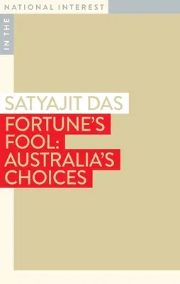 Fortune's Fool: Wybory Australii - Fortune's Fool: Australia's Choices