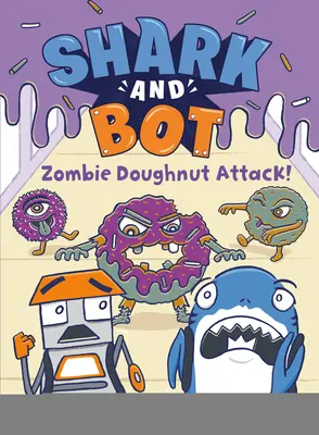 Rekin i Bot #3: Atak pączków zombie! - Shark and Bot #3: Zombie Doughnut Attack!