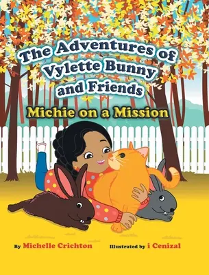 Przygody króliczka Vylette i przyjaciół: Michie na misji - The Adventures of Vylette Bunny and Friends: Michie on a Mission