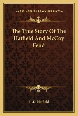 Prawdziwa historia sporu Hatfielda i McCoya - The True Story Of The Hatfield And McCoy Feud