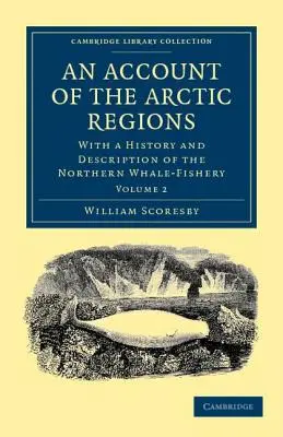 Opis regionów arktycznych - tom 2 - An Account of the Arctic Regions - Volume 2