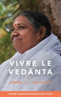 Vivre le Vedanta - Vivre le Vedānta