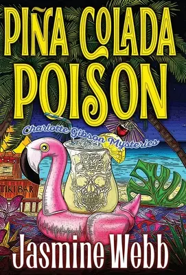 Trucizna Pina Colada - Pina Colada Poison