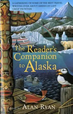 Przewodnik czytelnika po Alasce - The Reader's Companion to Alaska