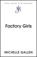 Factory Girls