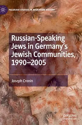 Rosyjskojęzyczni Żydzi w niemieckich społecznościach żydowskich, 1990-2005 - Russian-Speaking Jews in Germany's Jewish Communities, 1990-2005