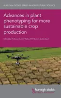 Postępy w fenotypowaniu roślin dla bardziej zrównoważonej produkcji roślinnej - Advances in Plant Phenotyping for More Sustainable Crop Production