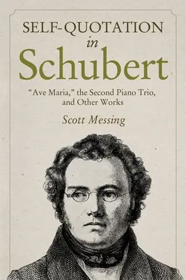 Autocytaty u Schuberta: Ave Maria, drugie trio fortepianowe i inne utwory - Self-Quotation in Schubert: Ave Maria, the Second Piano Trio, and Other Works