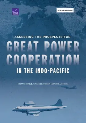 Ocena perspektyw współpracy wielkich mocarstw w regionie Indo-Pacyfiku - Assessing the Prospects for Great Power Cooperation in the Indo-Pacific