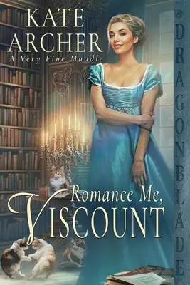 Romansuj ze mną, wicehrabio - Romance Me, Viscount