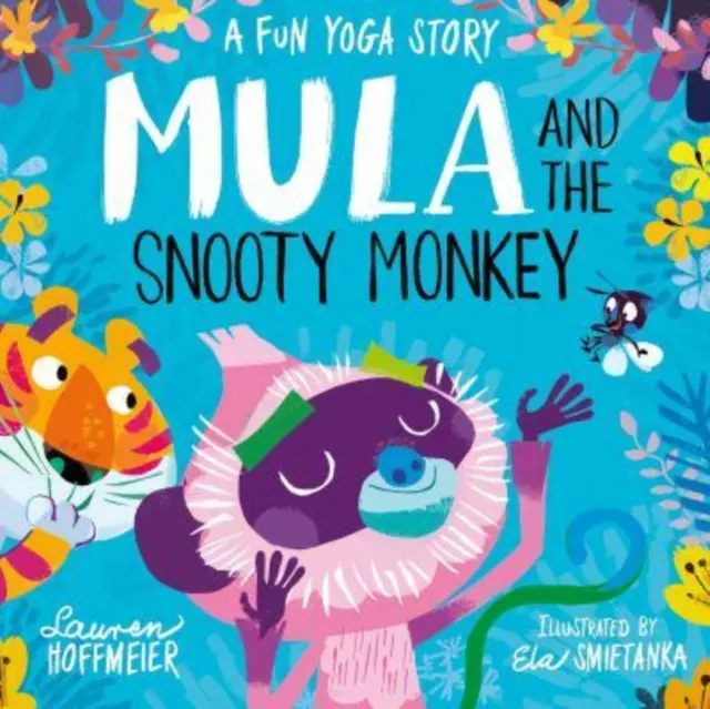 Mula i pyskata małpa: Zabawna historia jogi - Mula and the Snooty Monkey: A Fun Yoga Story