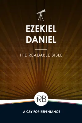 Biblia do czytania: Ezechiel i Daniel - The Readable Bible: Ezekiel & Daniel