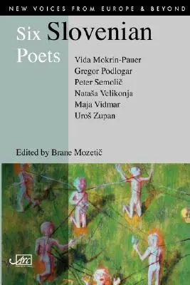 Sześciu słoweńskich poetów - Six Slovenian Poets