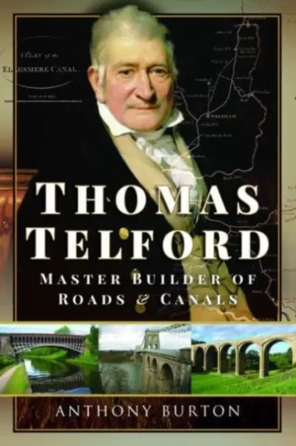 Thomas Telford: Mistrz budowy dróg i kanałów - Thomas Telford: Master Builder of Roads and Canals