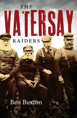 Najeźdźcy z Vatersay - The Vatersay Raiders