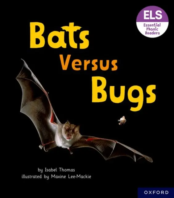 Essential Letters and Sounds: Essential Phonic Readers: Oxford Reading Poziom 3: Nietoperze kontra robale - Essential Letters and Sounds: Essential Phonic Readers: Oxford Reading Level 3: Bats versus Bugs