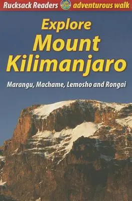 Poznaj górę Kilimandżaro: Marangu, Machame, Lemosho i Rongai - Explore Mount Kilimanjaro: Marangu, Machame, Lemosho and Rongai