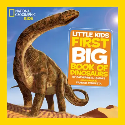 National Geographic Little Kids Pierwsza duża księga dinozaurów - National Geographic Little Kids First Big Book of Dinosaurs