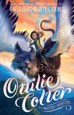 Ottilie Colter i mistrz potworów: Tom 2 - Ottilie Colter and the Master of Monsters: Volume 2