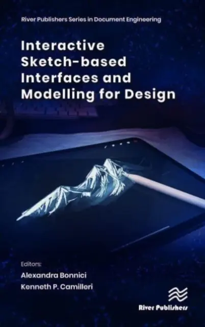 Interaktywne interfejsy oparte na szkicach i modelowanie na potrzeby projektowania - Interactive Sketch-Based Interfaces and Modelling for Design