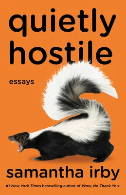 Cicha wrogość: eseje - Quietly Hostile: Essays