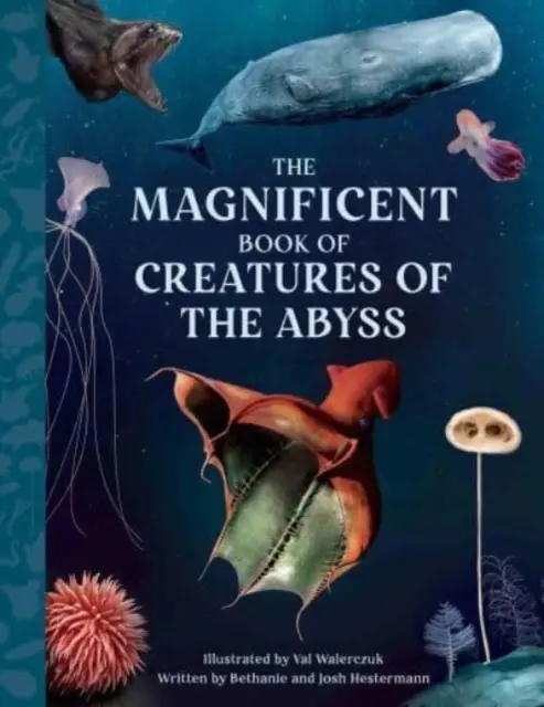 Wspaniała księga stworzeń z otchłani - Magnificent Book Creatures of the Abyss