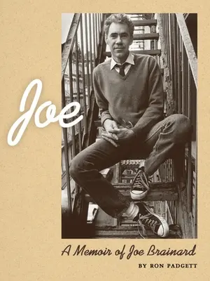 Joe: Wspomnienie o Joe Brainardzie - Joe: A Memoir of Joe Brainard