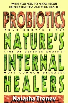 Probiotyki: Wewnętrzni uzdrowiciele natury - Probiotics: Nature's Internal Healers