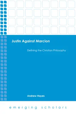 Justyn przeciwko Marcjonowi - Justin Against Marcion