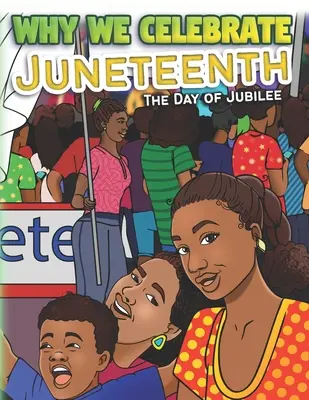 Dlaczego obchodzimy Juneteenth: Dzień Jubileuszu? - Why We Celebrate Juneteenth: The Day Of Jubilee