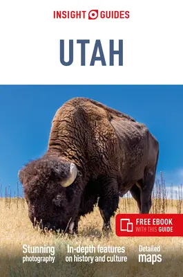 Insight Guides Utah (Przewodnik turystyczny z darmowym ebookiem) - Insight Guides Utah (Travel Guide with Free Ebook)