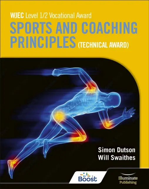 WJEC Level 1/2 Vocational Award Sports and Coaching Principles (Technical Award) - książka ucznia - WJEC Level 1/2 Vocational Award Sports and Coaching Principles (Technical Award) - Student Book