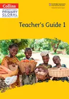 Cambridge Primary Global Perspectives Teacher's Guide: Etap 1 - Cambridge Primary Global Perspectives Teacher's Guide: Stage 1