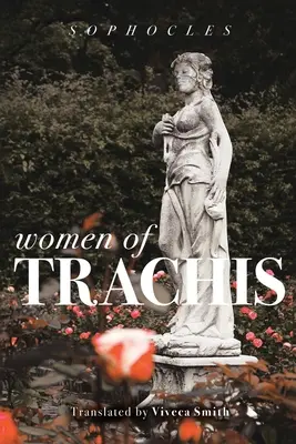 Kobiety z Trachis - Women of Trachis