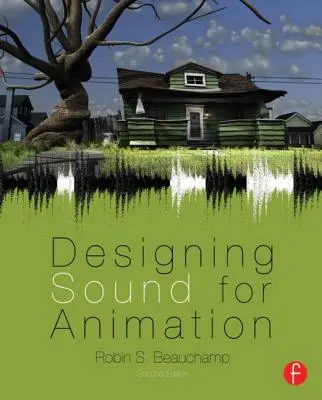 Projektowanie dźwięku dla animacji - Designing Sound for Animation