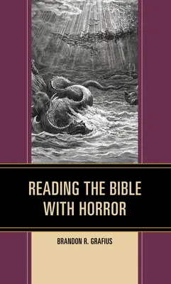 Czytanie Biblii za pomocą horroru - Reading the Bible with Horror