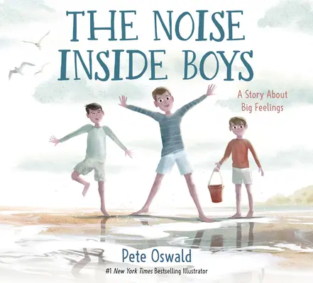 The Noise Inside Boys: Opowieść o wielkich uczuciach - The Noise Inside Boys: A Story about Big Feelings