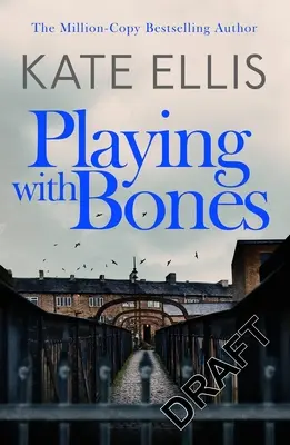 Playing with Bones: Księga 2 - Playing with Bones: Book 2