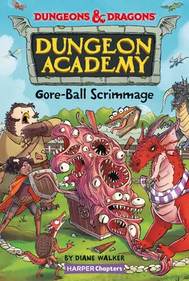 Lochy i Smoki: Goreball Scrimmage - Dungeons & Dragons: Goreball Scrimmage