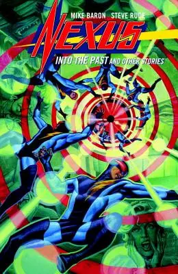 Nexus: W przeszłość i inne historie - Nexus: Into The Past And Other Stories