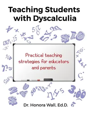 Nauczanie uczniów z dyskalkulią - Teaching Students with Dyscalculia